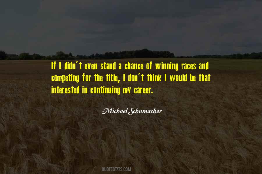 Quotes About Michael Schumacher #1348859