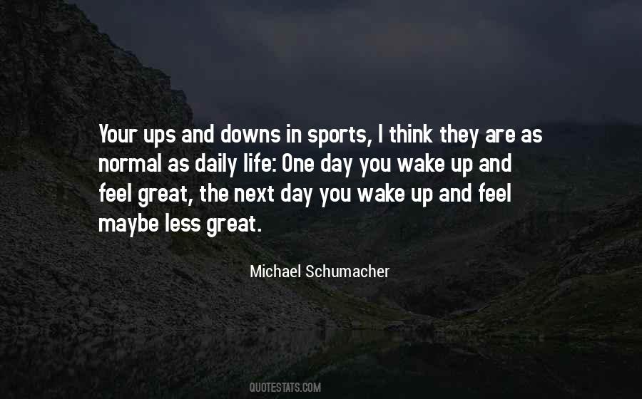 Quotes About Michael Schumacher #1728610