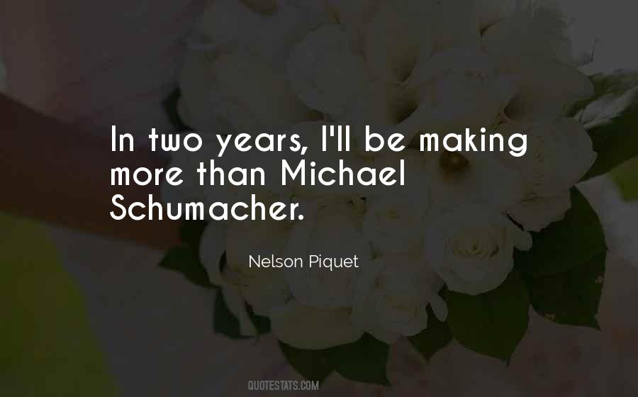 Quotes About Michael Schumacher #277394