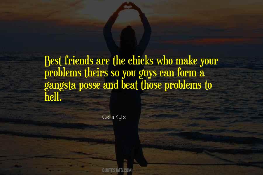 The Best Friends Quotes #3986