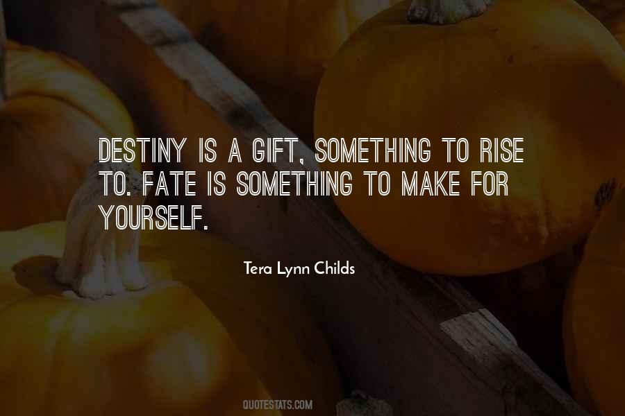 Quotes About Destiny #1751847