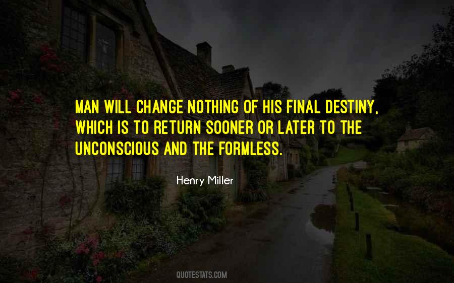 Quotes About Destiny #1755490