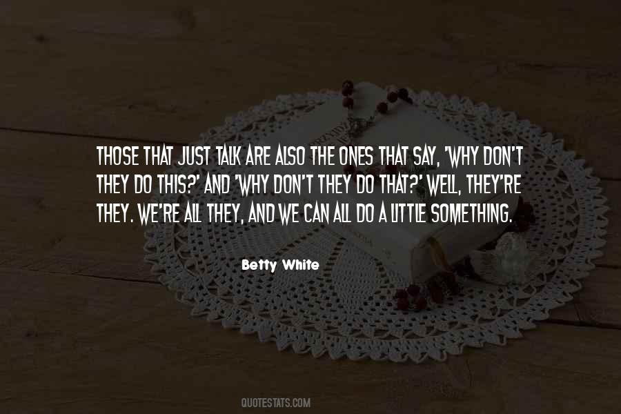 Quotes About Betty White #503825