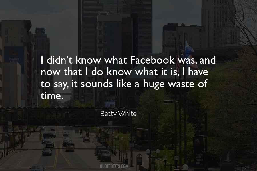 Quotes About Betty White #5297