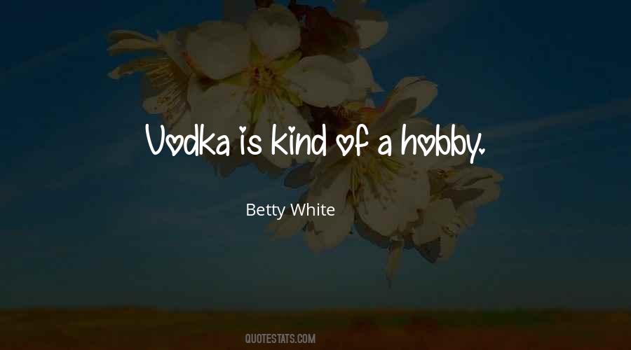 Quotes About Betty White #598021