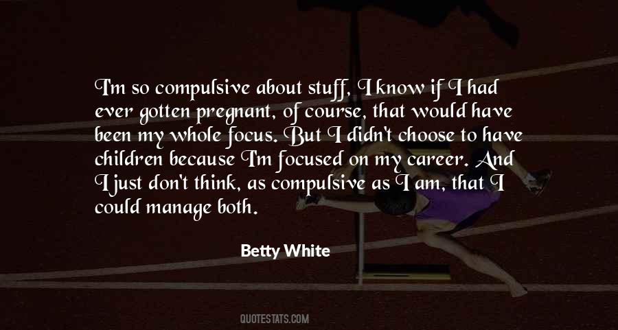 Quotes About Betty White #788989