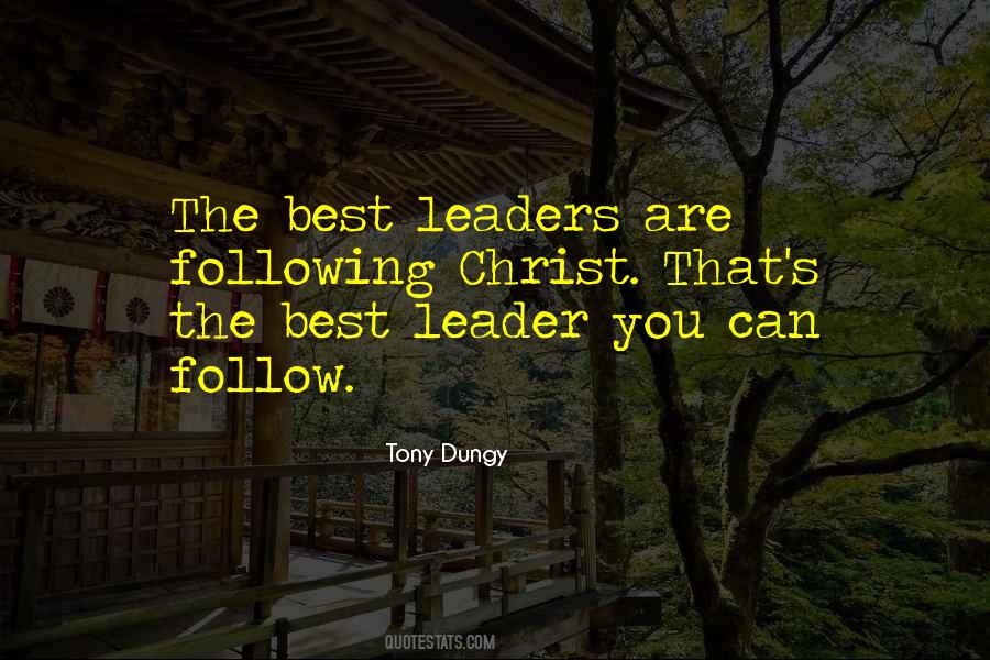 The Best Leader Quotes #1644875