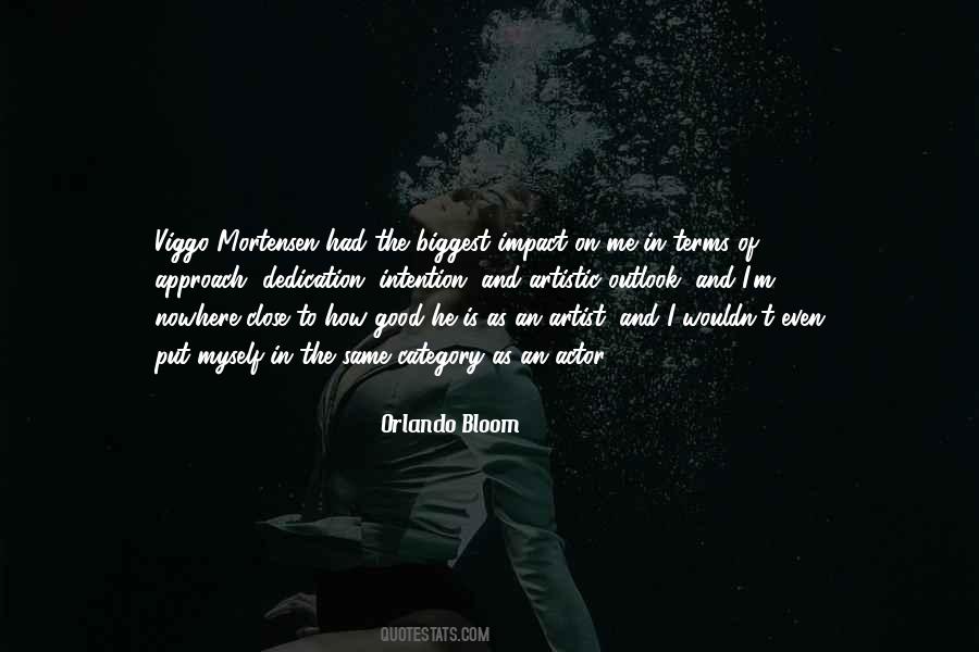 Quotes About Viggo Mortensen #1086192