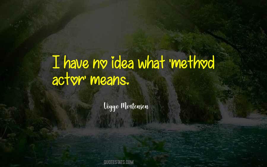Quotes About Viggo Mortensen #136285