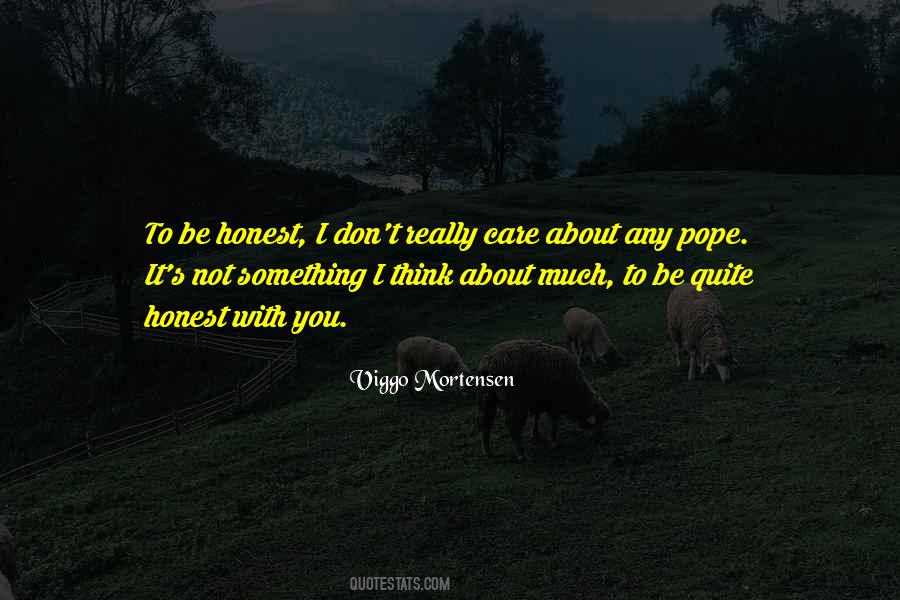 Quotes About Viggo Mortensen #226673