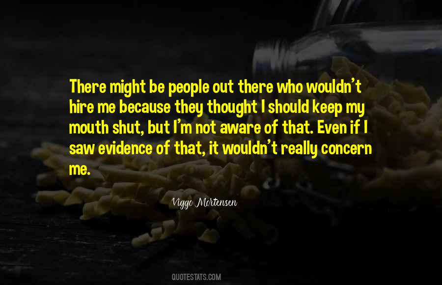 Quotes About Viggo Mortensen #272531