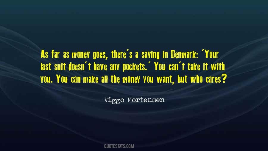 Quotes About Viggo Mortensen #342533
