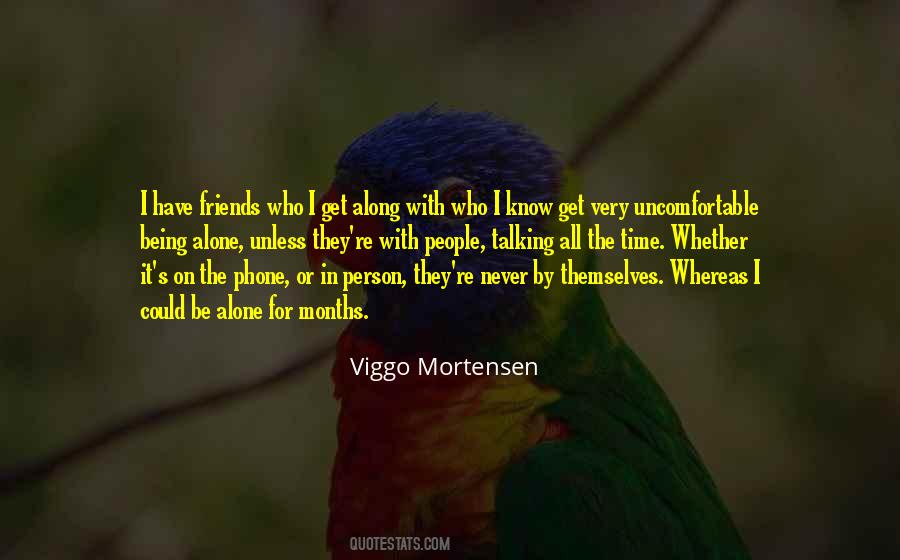 Quotes About Viggo Mortensen #373789