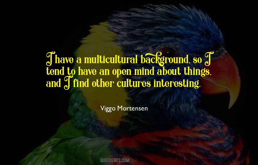 Quotes About Viggo Mortensen #3771