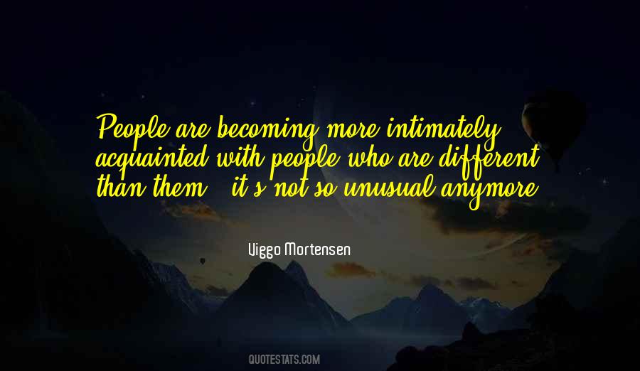 Quotes About Viggo Mortensen #484321