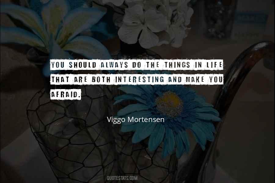 Quotes About Viggo Mortensen #545634