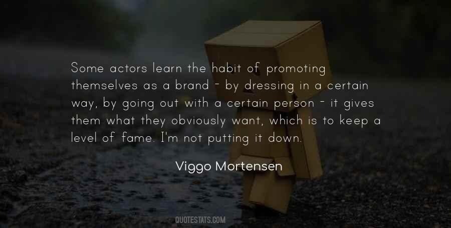 Quotes About Viggo Mortensen #756134