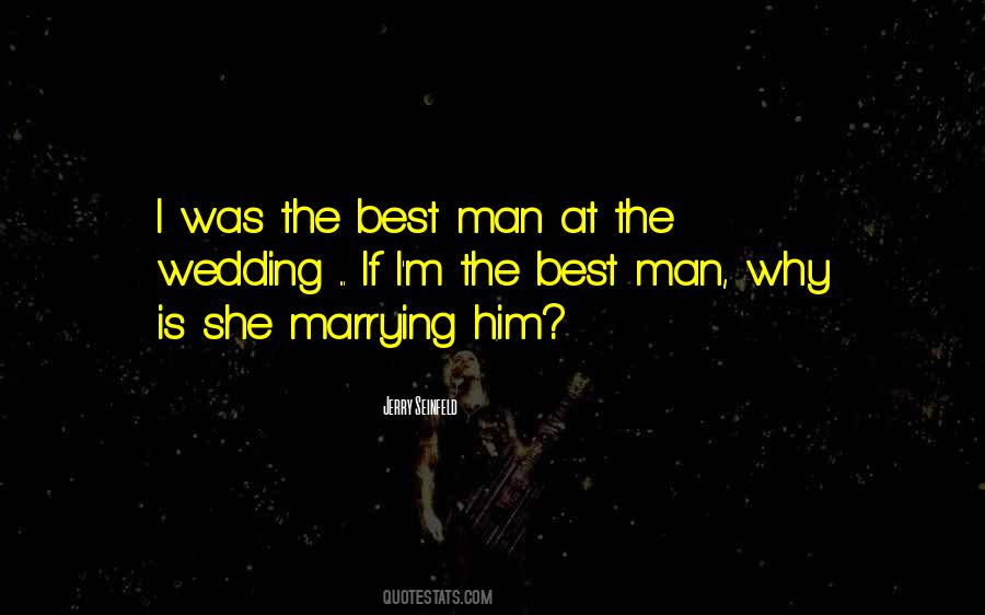 The Best Man Quotes #1437276