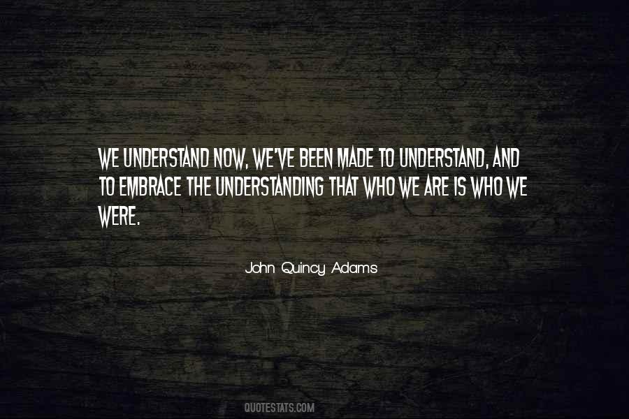 Quotes About John Quincy Adams #135882