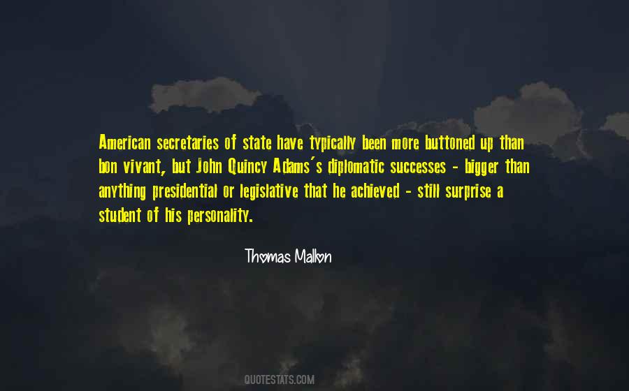 Quotes About John Quincy Adams #1584739