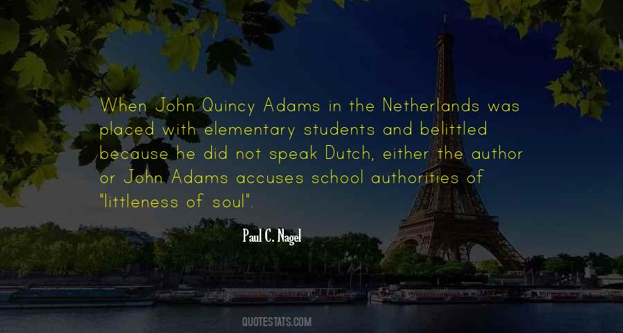 Quotes About John Quincy Adams #189175