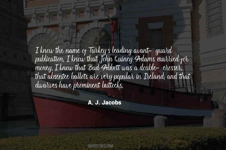 Quotes About John Quincy Adams #252780