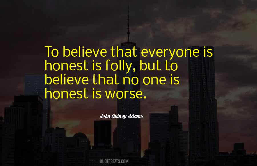 Quotes About John Quincy Adams #393763