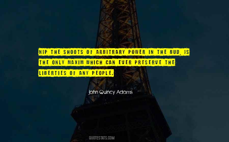 Quotes About John Quincy Adams #428843