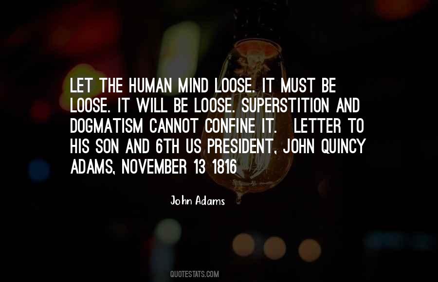 Quotes About John Quincy Adams #494404