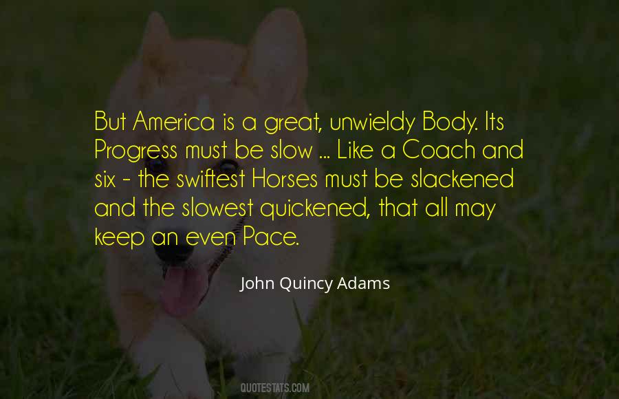 Quotes About John Quincy Adams #850211