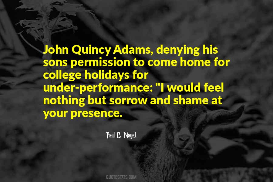 Quotes About John Quincy Adams #892965