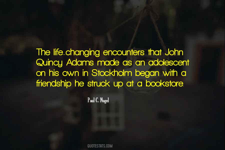 Quotes About John Quincy Adams #952217