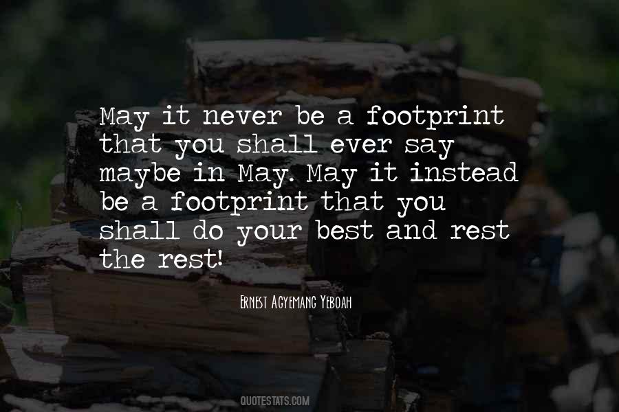 The Best Never Rest Quotes #1730981