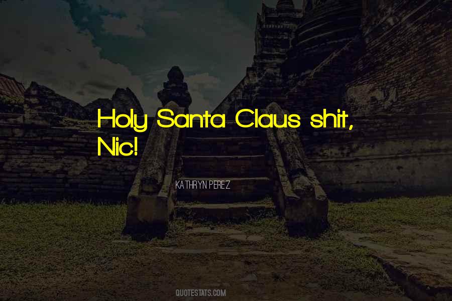 Quotes About Santa #981937