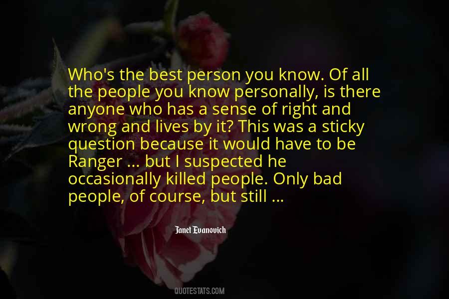 The Best Person I Know Quotes #1433867