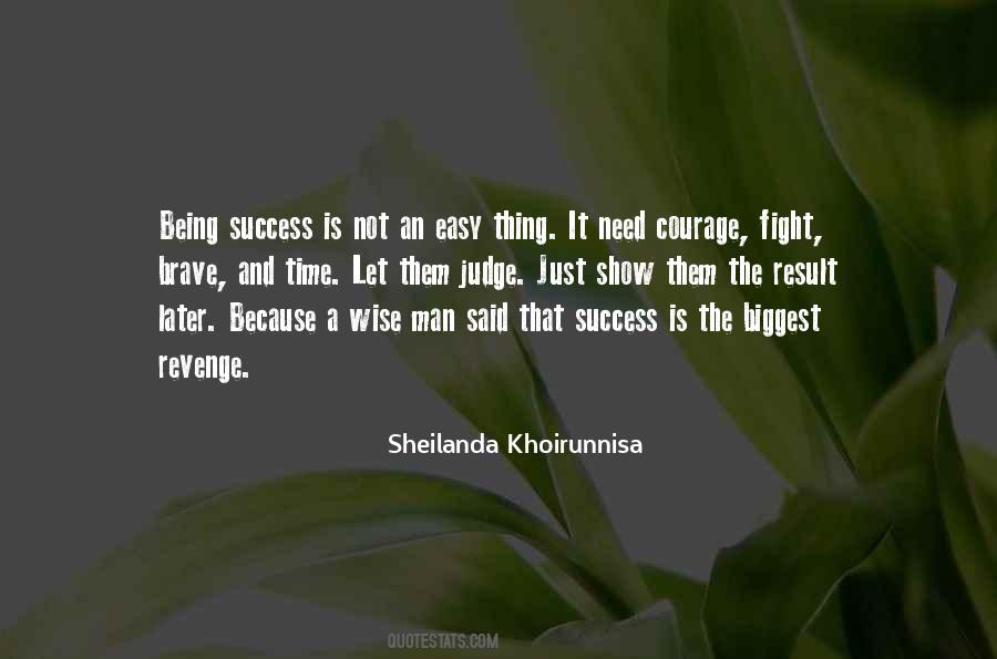 The Best Revenge Is Success Quotes #537329