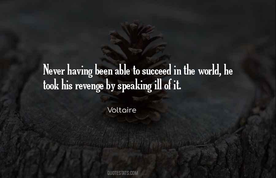 The Best Revenge Is Success Quotes #701069