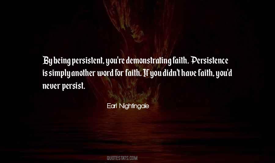 Quotes About Being Persistent #1616140