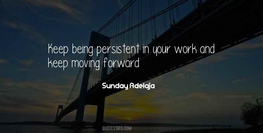 Quotes About Being Persistent #315594