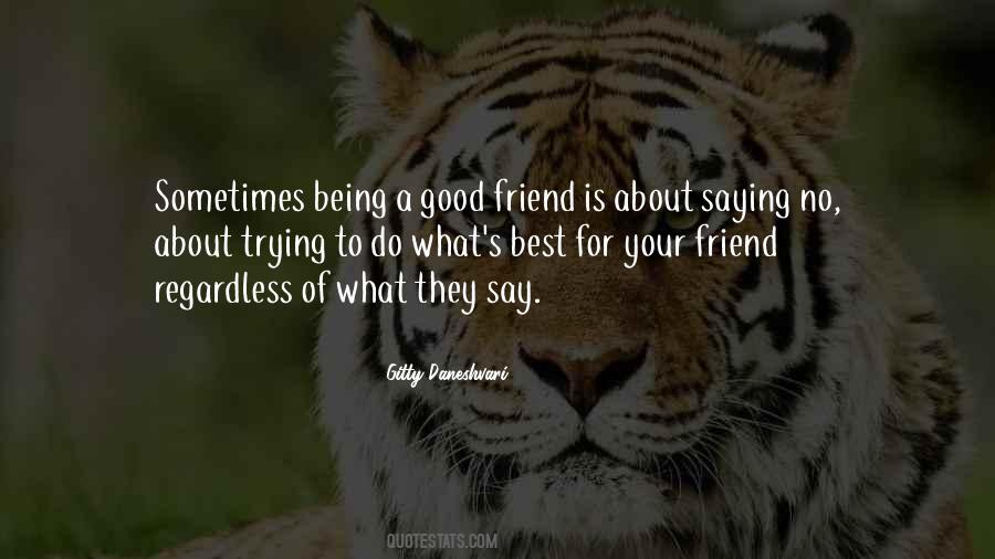 The Best Thing About Friendship Quotes #19954