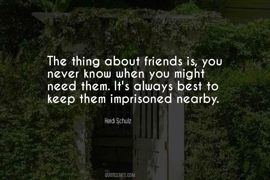 The Best Thing About Friendship Quotes #768688