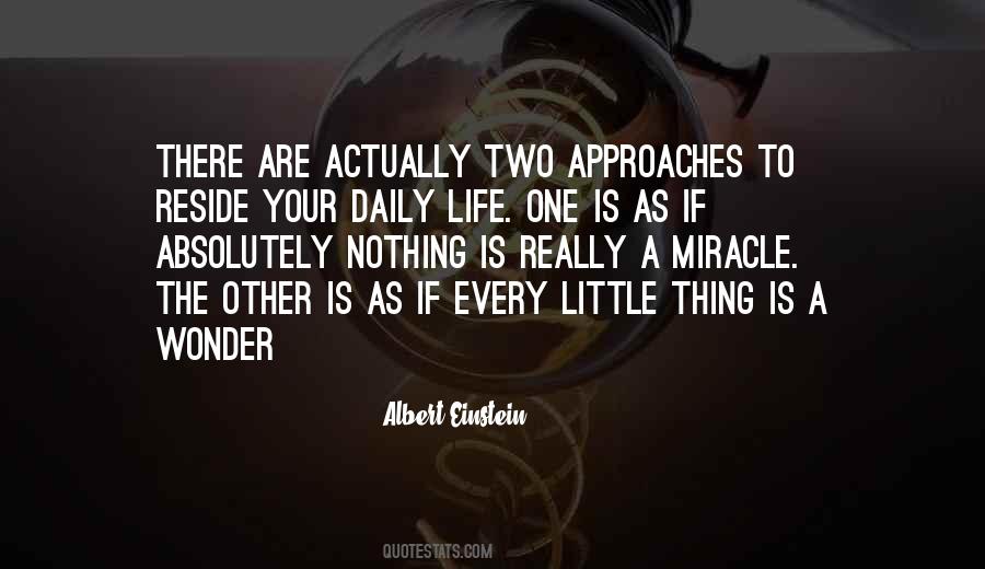 The Best Thing In Life Quotes #24554
