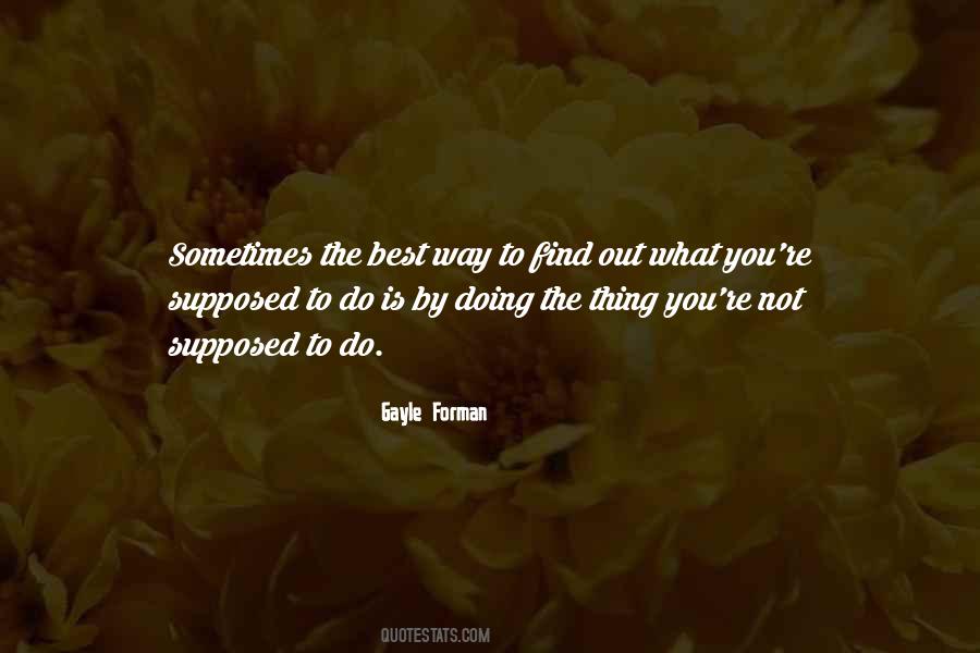 The Best Thing Is You Quotes #128139
