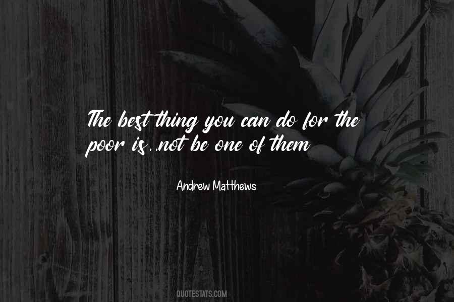The Best Thing Is You Quotes #176209