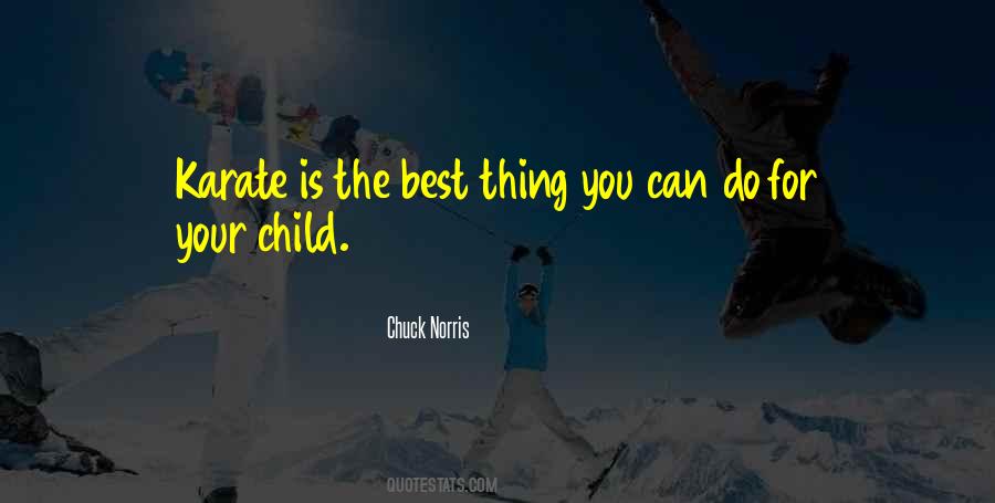 The Best Thing You Can Do Quotes #1040909