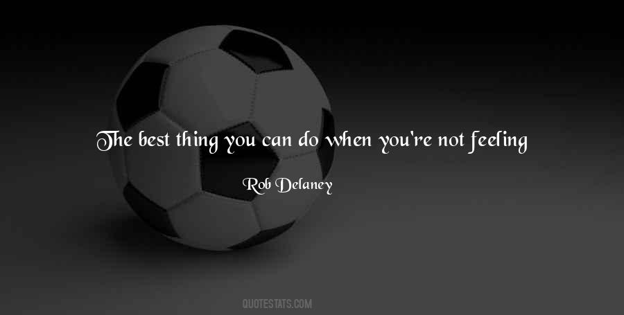 The Best Thing You Can Do Quotes #333166