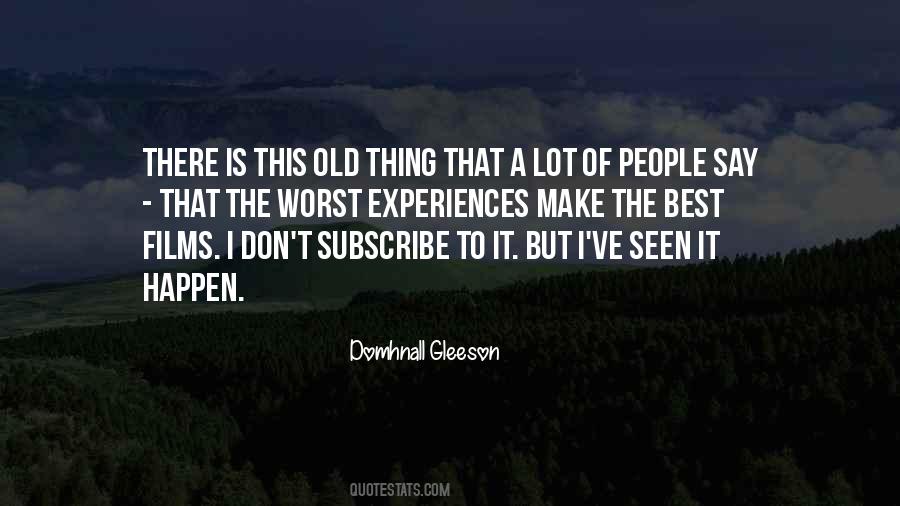The Best Things Happen Quotes #1114198 The Best Things Happen Quotes #1114198