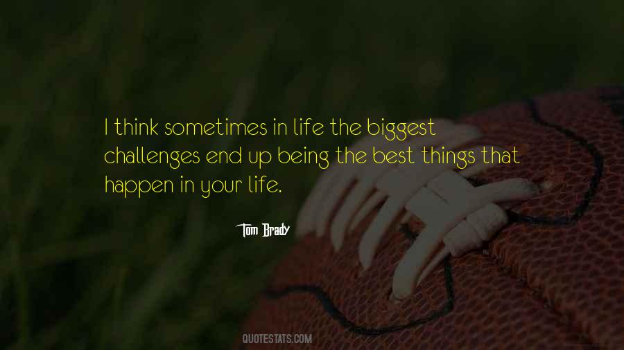 The Best Things Happen Quotes #1558541 The Best Things Happen Quotes #1558541