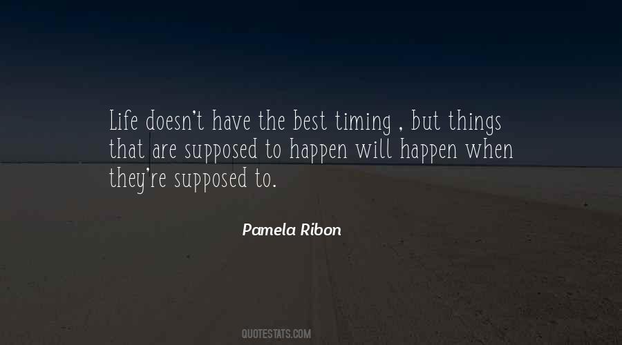 The Best Things Happen Quotes #623486