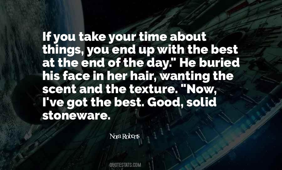 The Best Things In Life Take Time Quotes #1558032